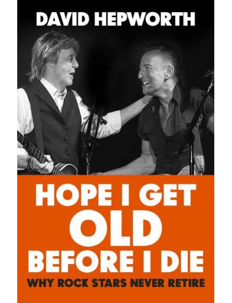 Hope I Get Old Before I Die