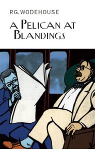 A Pelican at Blandings