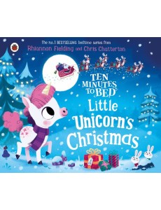 Ten Minutes to Bed Little Unicorns Chri
