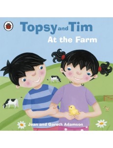 Topsy and Tim At the Farm
