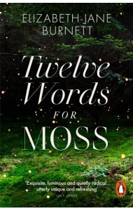 Twelve Words for Moss