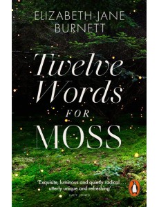 Twelve Words for Moss