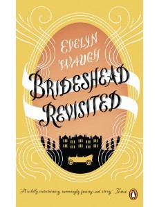 Brideshead Revisited Brideshead Revisited