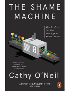 The Shame Machine