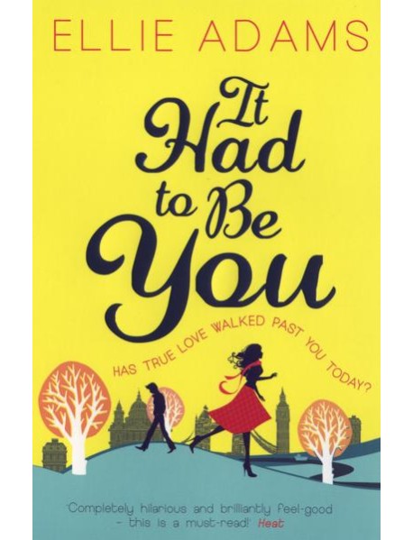 It Had to Be You