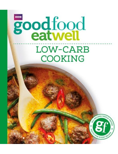 Good Food LowCarb Cooking