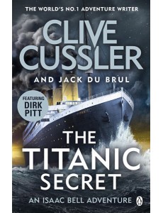 The Titanic Secret