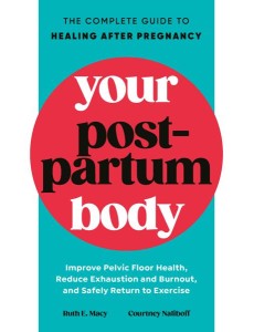 Your Postpartum Body Your Postpartum Body
