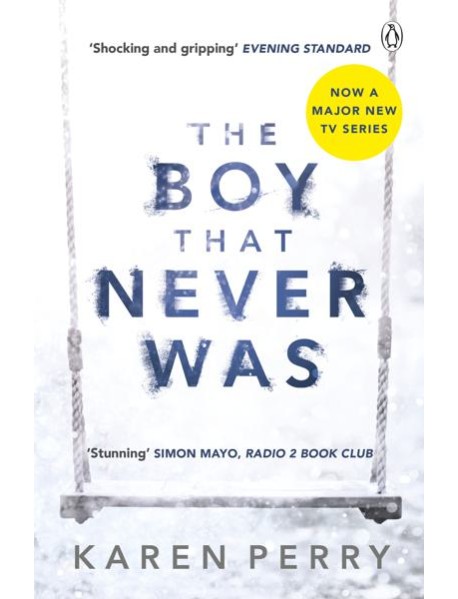 The Boy That Never Was