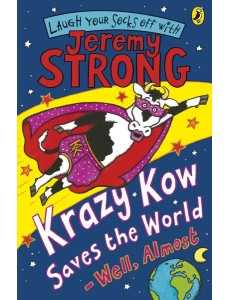 Krazy Kow Saves the World Well Almost