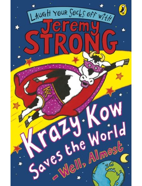 Krazy Kow Saves the World Well Almost