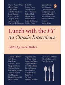 Lunch with the FT Lunch with the FT