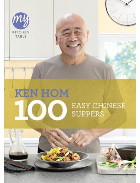 My Kitchen Table 100 Easy Chinese Suppe