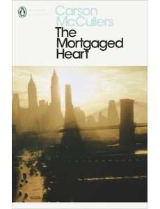 The Mortgaged Heart