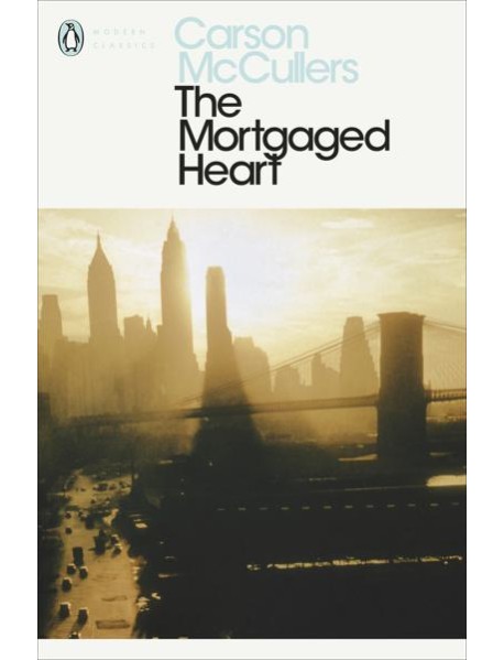 The Mortgaged Heart