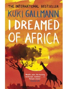 I Dreamed of Africa I Dreamed of Africa