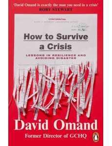 How to Survive a Crisis How to Survive a Crisis