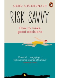 Risk Savvy Risk Savvy
