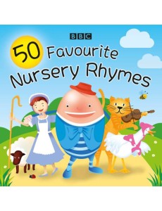 50 Favourite Nursery Rhymes