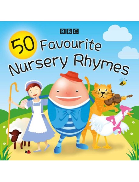 50 Favourite Nursery Rhymes
