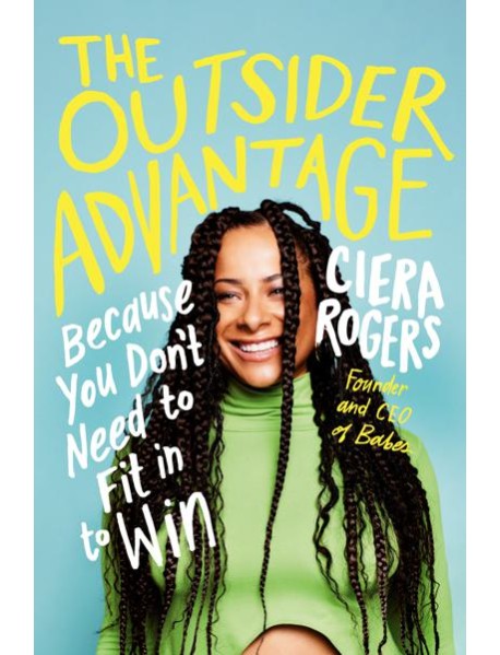The Outsider Advantage