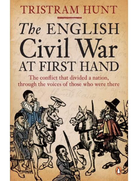 The English Civil War At First Hand