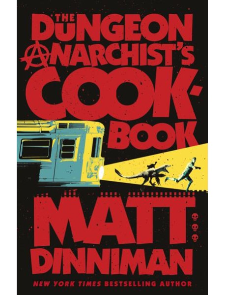 The Dungeon Anarchists Cookbook