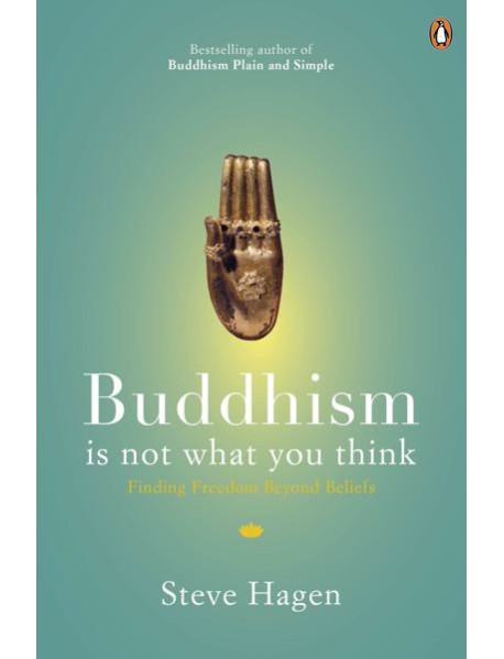 Buddhism is Not What You Think