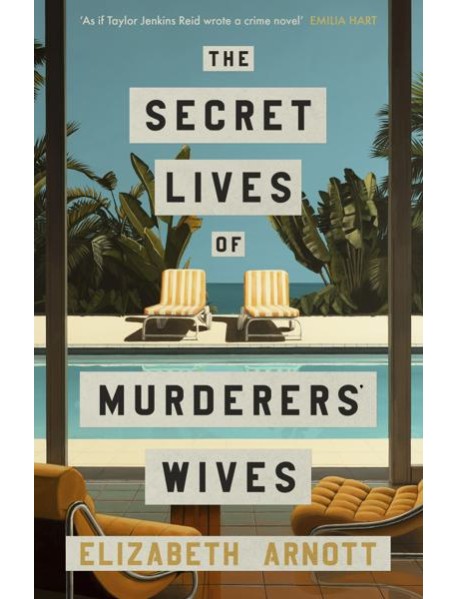 The Secret Lives of Murderers Wives