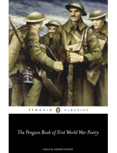The Penguin Book of First World War Poet