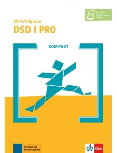 Mit Erfolg zum KOMPAKT, DSD I PRO