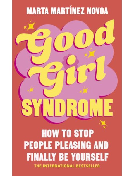 Good Girl Syndrome
