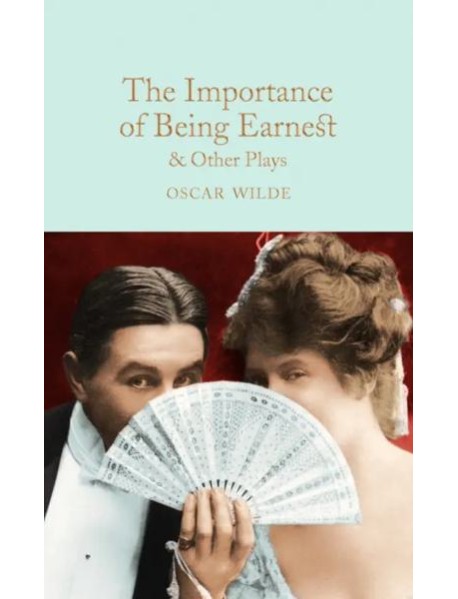 Importance of Being Earnest & Other Plays (HB)