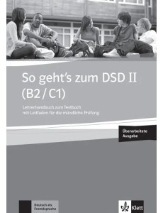 So gehts zum DSD II (B2/C1) , LHB zu TB So gehts zum DSD II (B2/C1) , LHB zu TB
