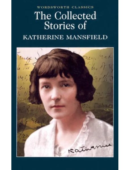 Collected Stories of Katherine Mansfield