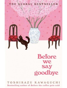 Before Saying Goodbye Before Saying Goodbye