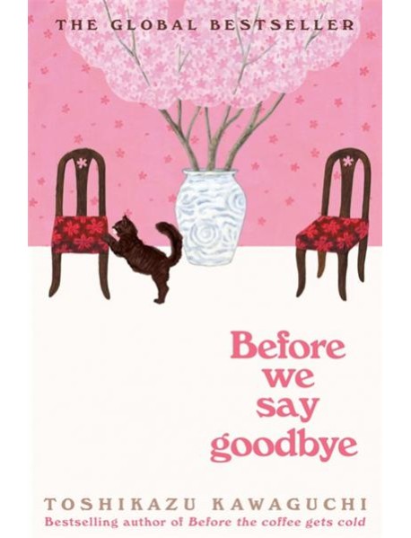 Before Saying Goodbye