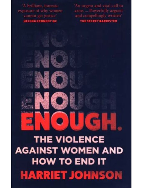 Enough. The Violence Against Women and How to End