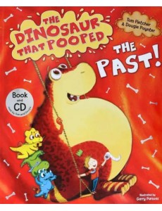 The Dinosaur That Pooped The Past (Book & CD)