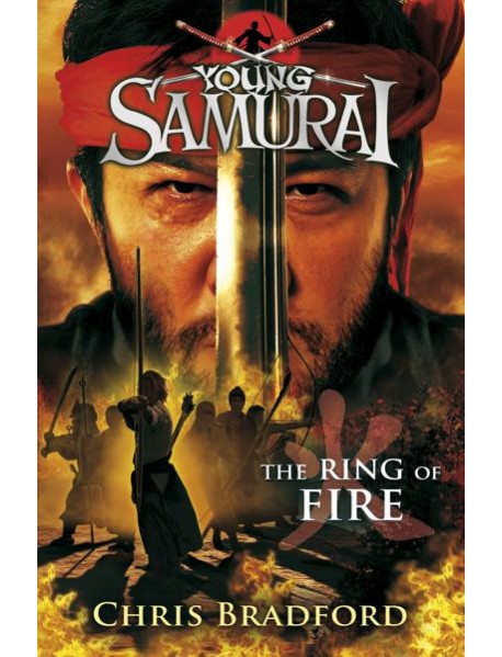 The Ring of Fire Young Samurai Book 6