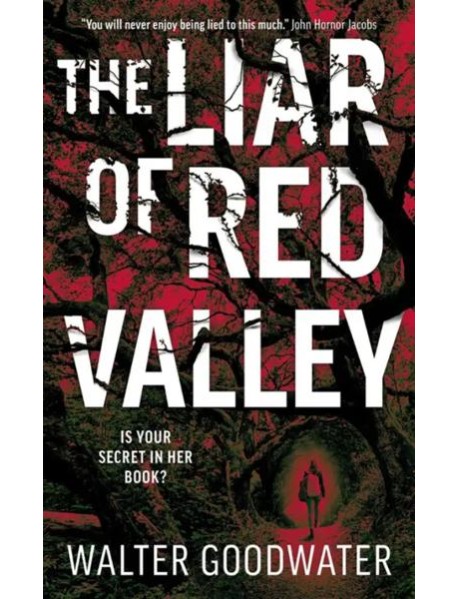 The Liar of Red Valley