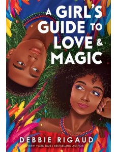 A Girls Guide to Love & Magic