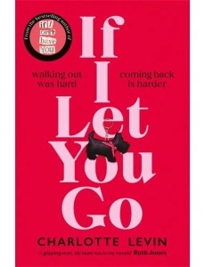 If I Let You Go If I Let You Go
