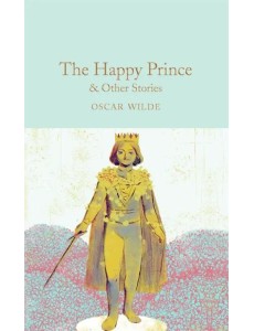 The Happy Prince & Other Stories The Happy Prince & Other Stories