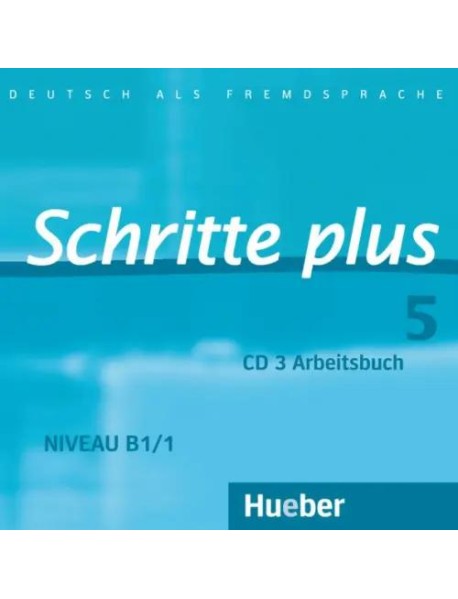 Schritte plus 5 Audio-CD zum Arbeitsbuch mit
