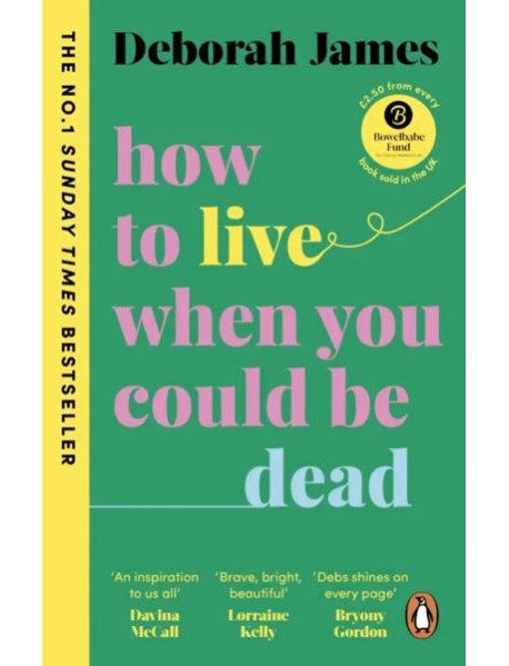 How to Live When You Could Be Dead