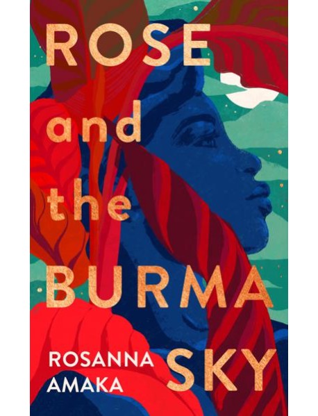 Rose and the Burma Sky