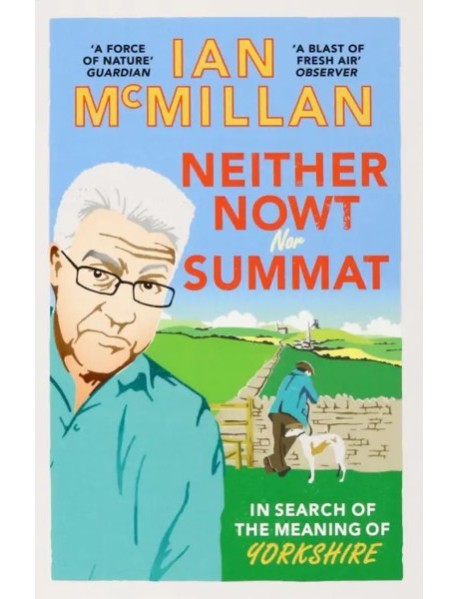 Neither Nowt Nor Summat