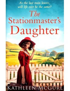 The Stationmasters Daughter