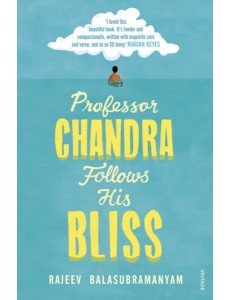 Professor Chandra Follows His Bliss